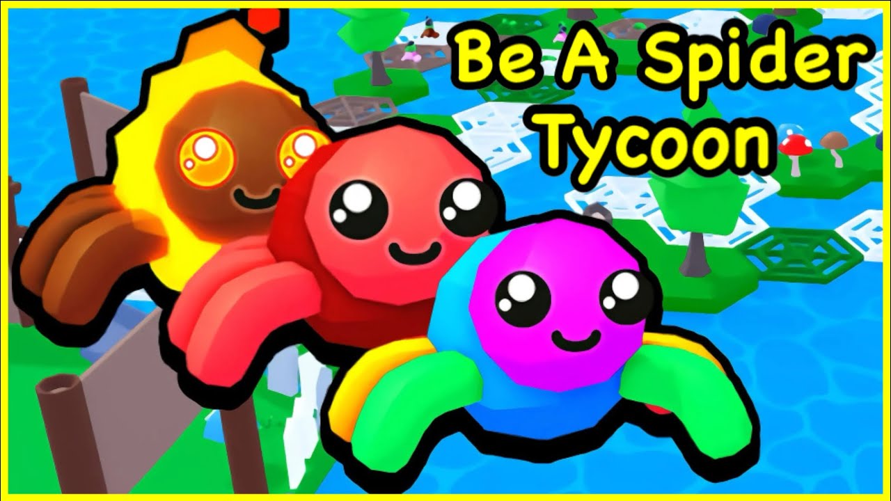 Be a Spider Tycoon Codes